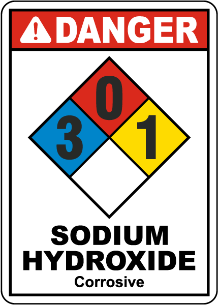 NFPA Danger Sodium Hydroxide 3-0-1 Corrosive Sign