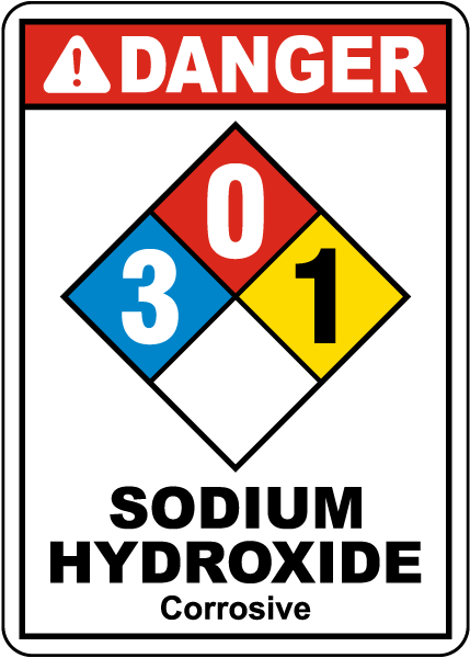 NFPA Danger Sodium Hydroxide 3-0-1 Corrosive Sign