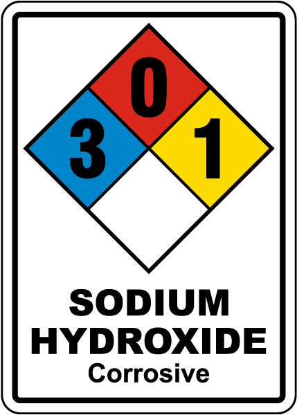NFPA Danger Sodium Hydroxide 3-0-1 Corrosive Sign