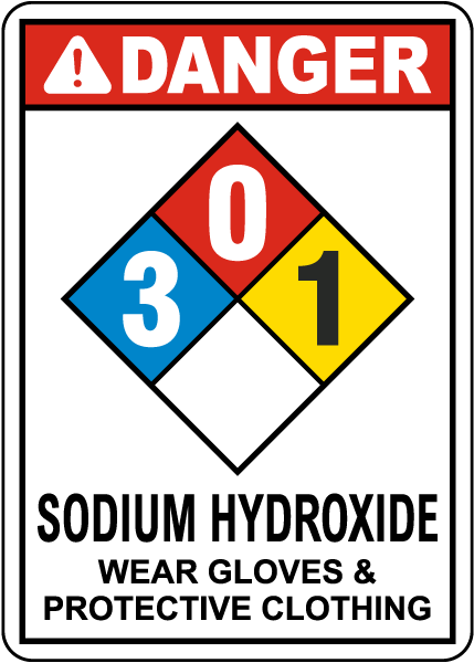 NFPA Danger Sodium Hydroxide 3-0-1 Sign
