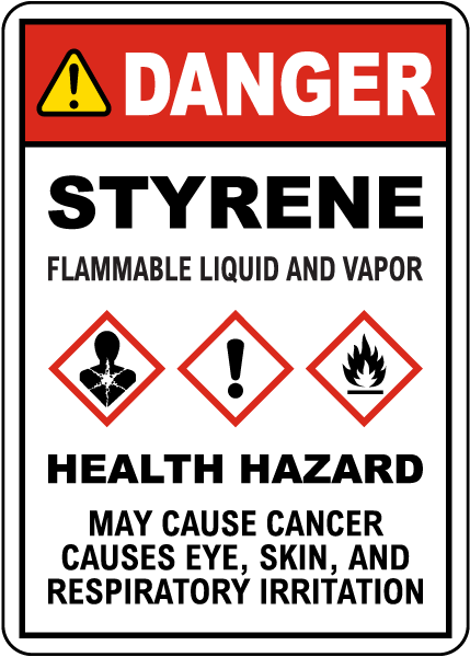 Danger Styrene Health Hazard Sign