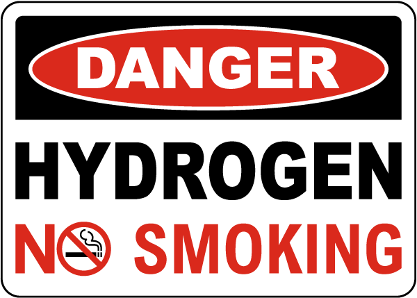 Danger Hydrogen No Smoking Sign