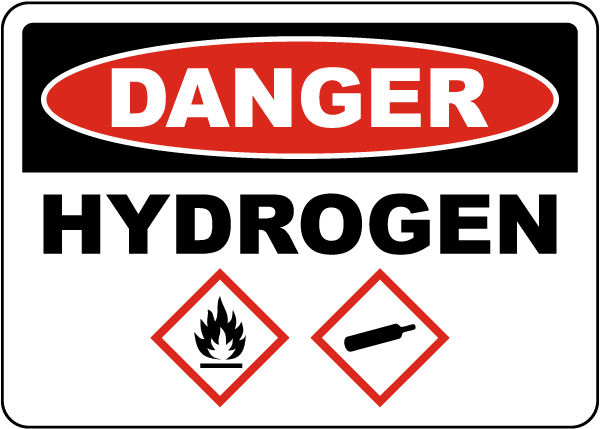 Danger Hydrogen With Images Sign