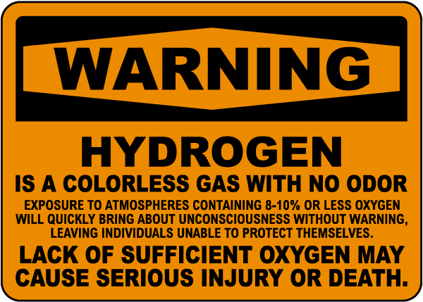 Warning Hydrogen Is A Colorless Gas Sign