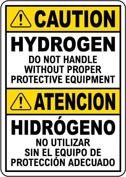 Bilingual Caution Hydrogen Sign