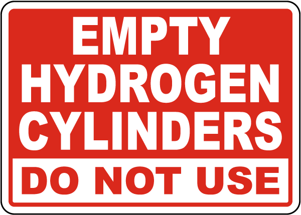Red Empty Hydrogen Cylinders Do Not Use Sign