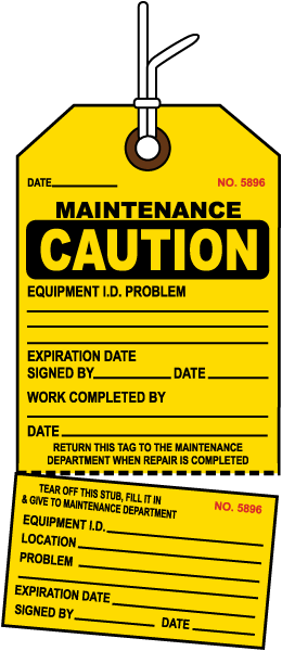 Caution Maintenance Tag
