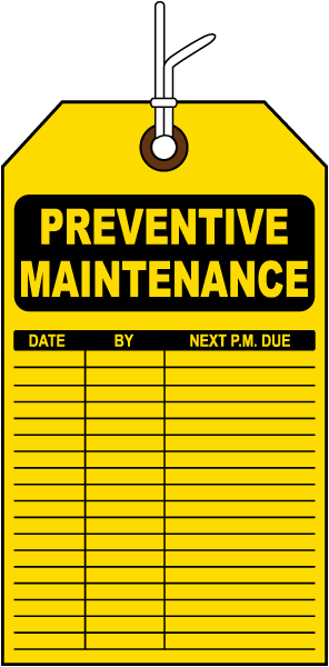 Preventative Maintenance Tag