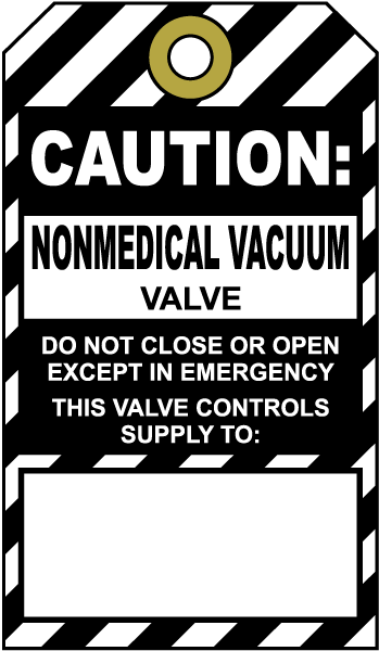 Nonmedical Vacuum Medical Gas Valve Tag