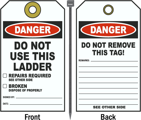 Danger Do Not Use This Ladder Tag