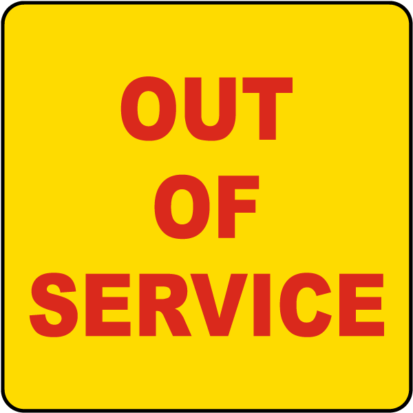 Out of Service Label
