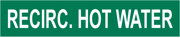 Recirc. Hot Water Pipe Label