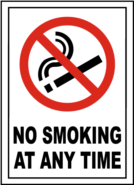 No Smoking At Any Time Sign