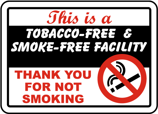 Tobacco & Smoke-Free Facility Sign