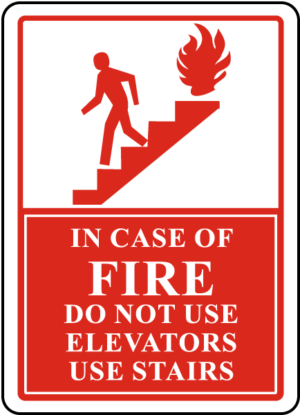 In Case of Fire Do Not Use Elevators Sign