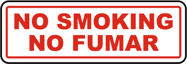 Bilingual No Smoking Label