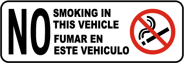 Bilingual No Smoking In This Vehicle Label