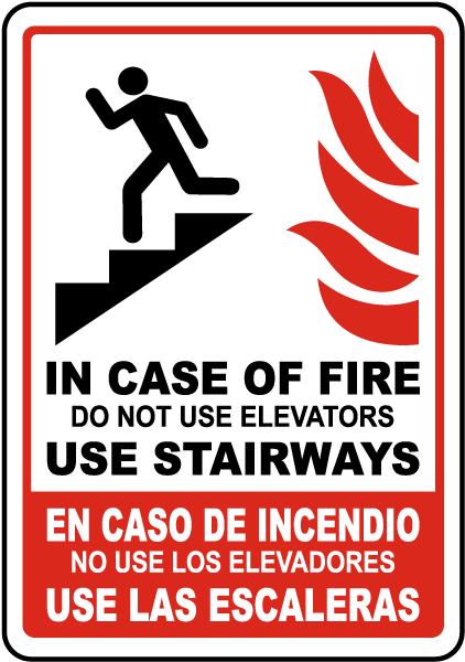 Bilingual In Case of Fire Do Not Use Elevators Sign