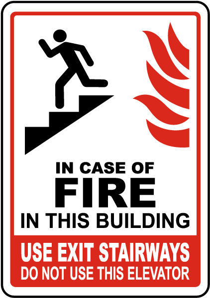 In Case of Fire In This Building Sign