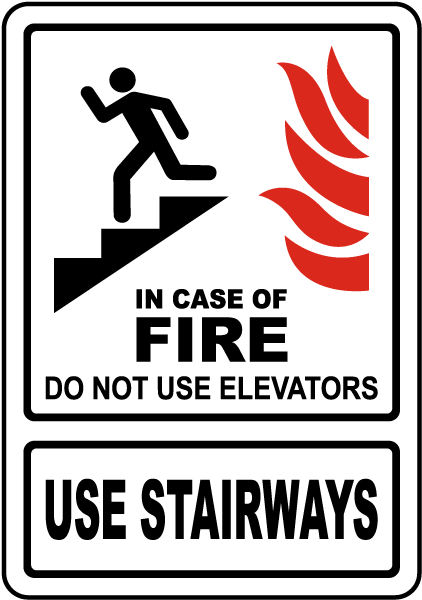 In Case of Fire Use Stairways Sign