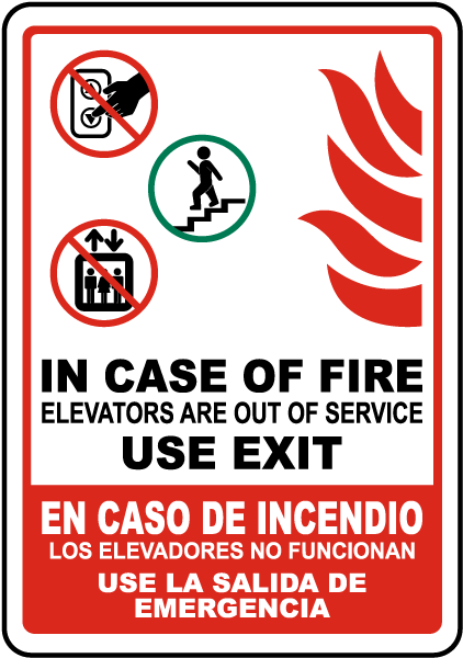 Bilingual In Case of Fire Elevators Out of Service Sign