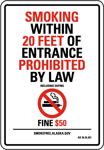 Alaska Smoking Within 20 Feet of Entrance Prohibited Sign