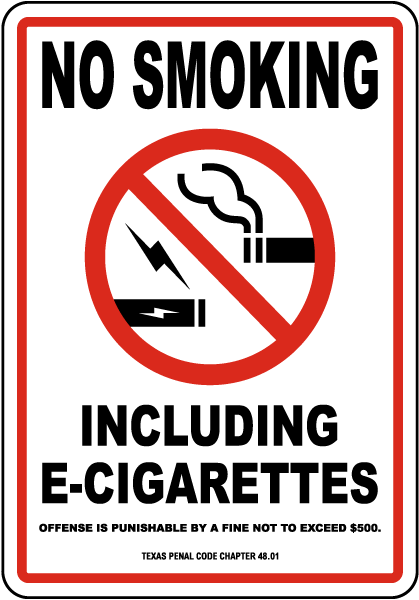 Texas No Smoking Including E-Cigarettes Sign