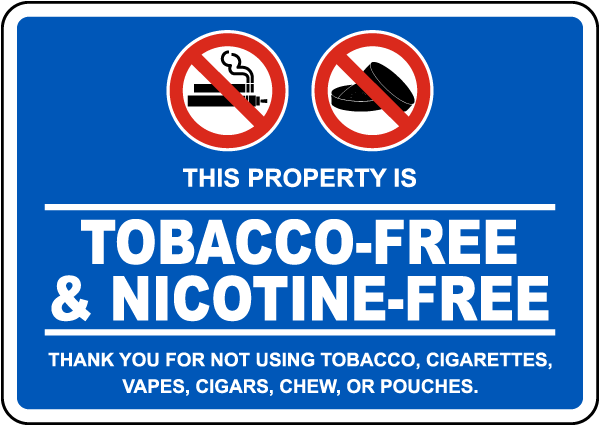 This Property Is Tobacco and Nicotine Free Sign