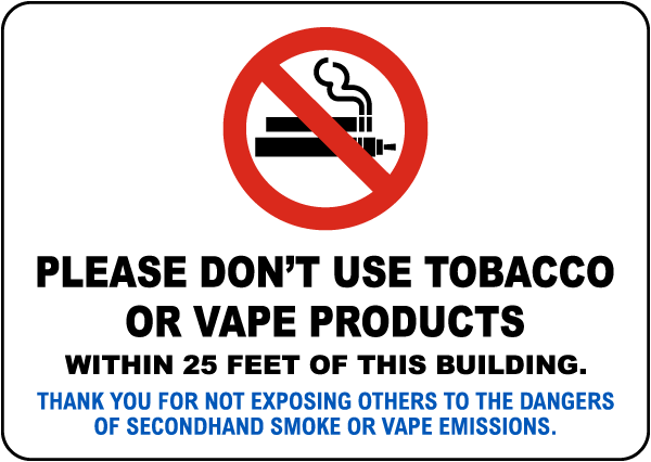 Please Don’t Use Tobacco or Vape Products Sign