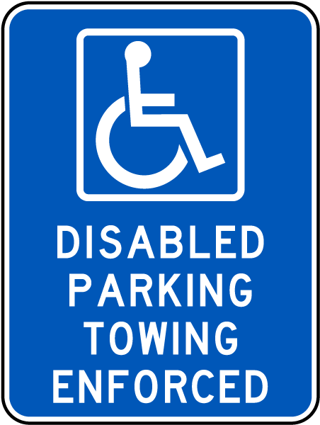 Disabled Parking Towing Enforced Sign