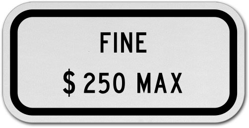Florida Fine $250 Max Sign