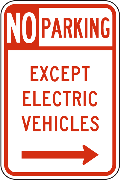 No Parking Except Electric Vehicle Sign (Right Arrow)