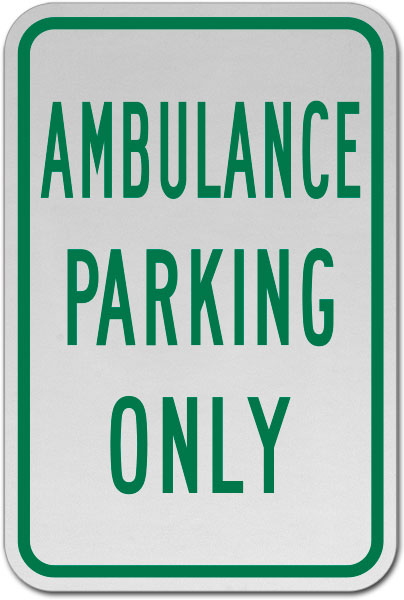 Ambulance Parking Only Sign