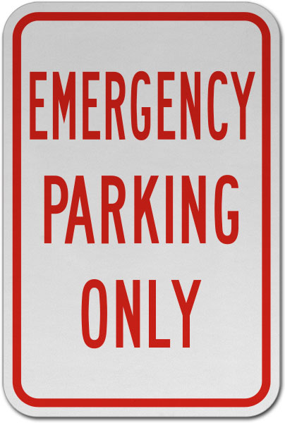 Emergency Parking Only Sign