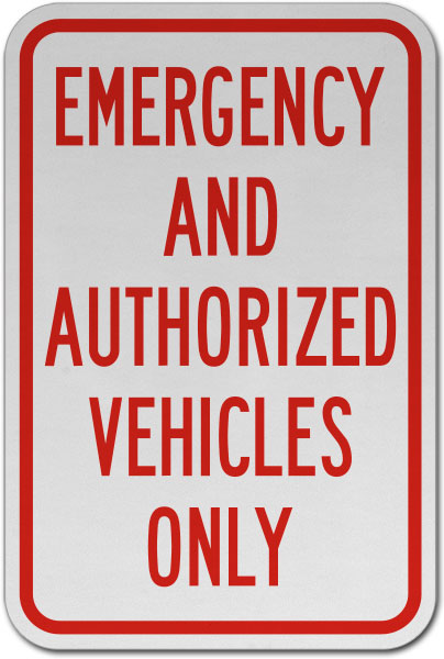 Authorized Vehicles Only Sign