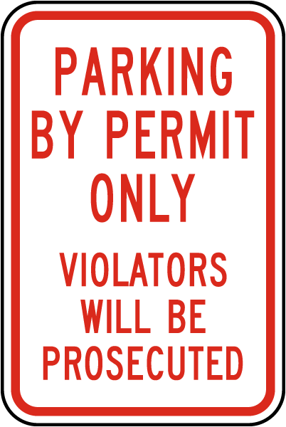 Parking By Permit Only Sign