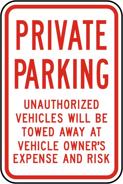 Private Parking Violators Towed Sign