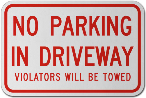 No Parking In Driveway Sign