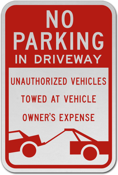 No Parking In Driveway Sign
