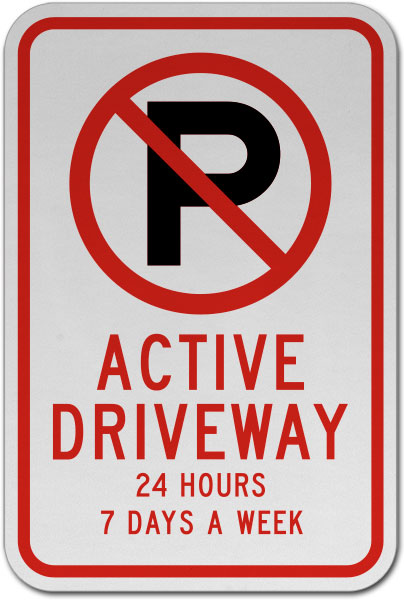 No Parking Active Driveway Sign