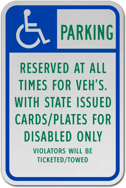 Accessible Parking For VEH's Sign