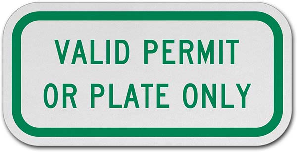 Valid Permit or Plate Only Sign