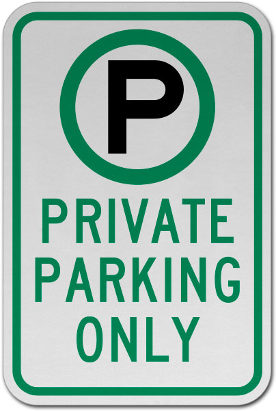 Private Parking Only Sign