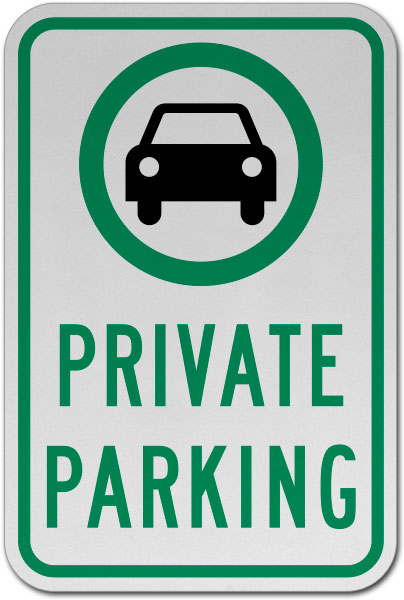Private Parking Sign