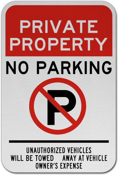 Private Property No Parking Sign