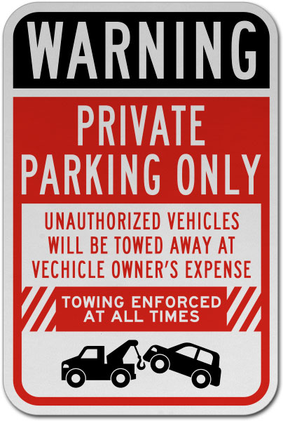 Warning Private Parking Only Sign