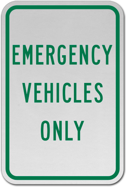 Emergency Vehicles Only Sign