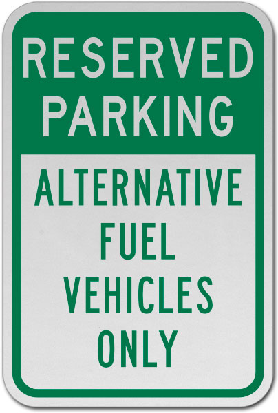 Alternative Fuel Vehicles Only Sign