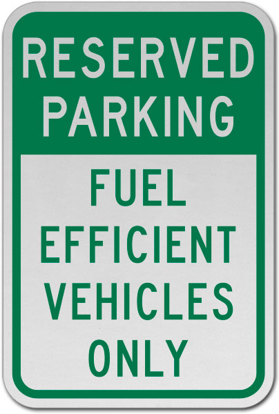 Fuel-Efficient Vehicles Only Sign