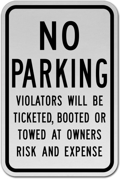 No Parking Violators Booted Sign